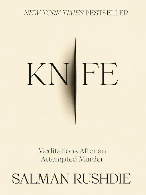 Title details for Knife by Salman Rushdie - Available